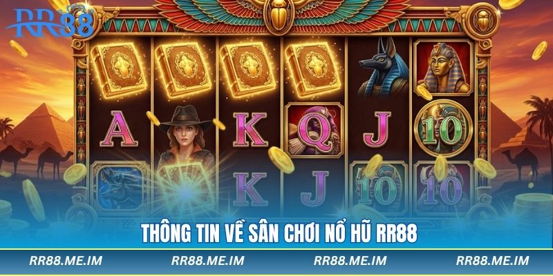 Thông tin về sân chơi nổ hũ rr88