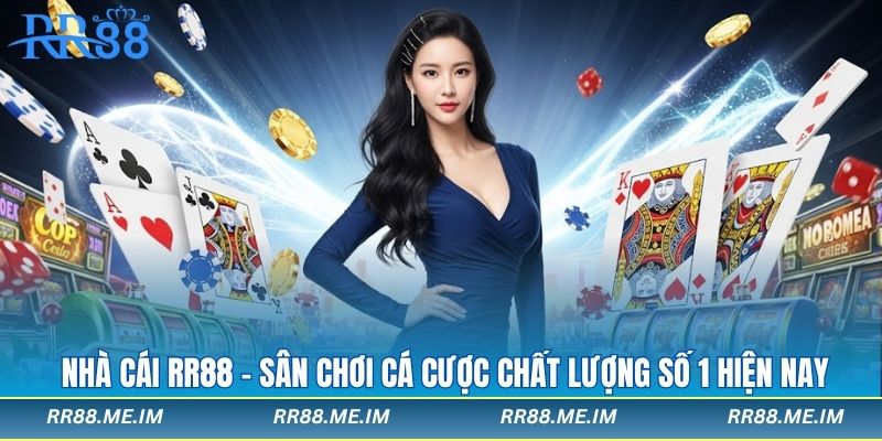 RR88 Sân chơi uy tín xanh chín số 1 châu á