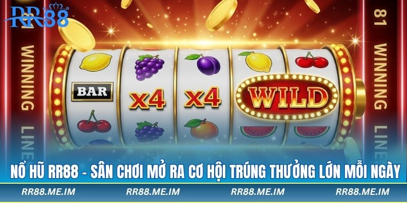 Nổ hũ RR88 tỷ lệ trúng thưởng lớn mỗi ngày