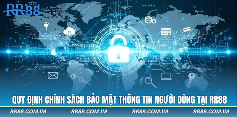 Chính sách bảo mật rr88 
